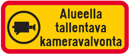 Alueella tallentava kameravalvonta -kyltti